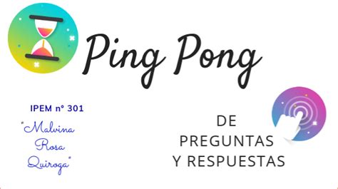 pin pon preguntas|Ping pong preguntas y respuestas